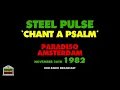 Steel Pulse - Chant A Psalm (Live 1982)
