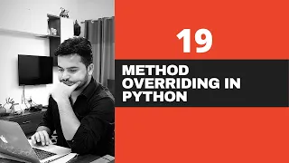Method Overriding In Python - Polymorphism