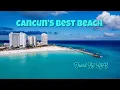 Best Beach In Cancun Playa Forum Cancun Mexico