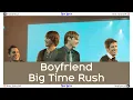 Download Lagu Boyfriend - Big Time Rush - Lyrics
