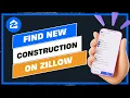 How to Find New Construction Only on Zillow Search