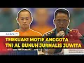Download Lagu Terkuak! Motif Anggota TNI AL Bunuh Jurnalis Juwita di Banjarbaru