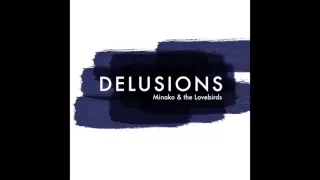 minako u0026 the lovebirds delusions larse mix 