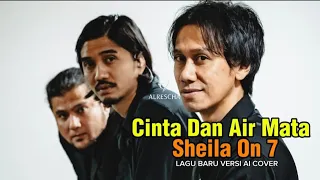 cinta dan air mata sheila on 7 ai cover paling mirip aslinya by alrescha spinach
