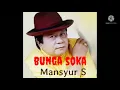 Download Lagu @BUNGA SOKA..MANGSUR S