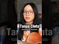 Lagu Tanpa Cinta - Yovie Widianto, Tiara Andini oleh si Perfect Pitch Faith Christabelle #cover #akustik