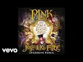 Lagu Just Like Fire (From the Original Motion Picture \