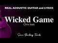 Download Lagu Wicked Game - Chris Isaak (Acoustic Karaoke)