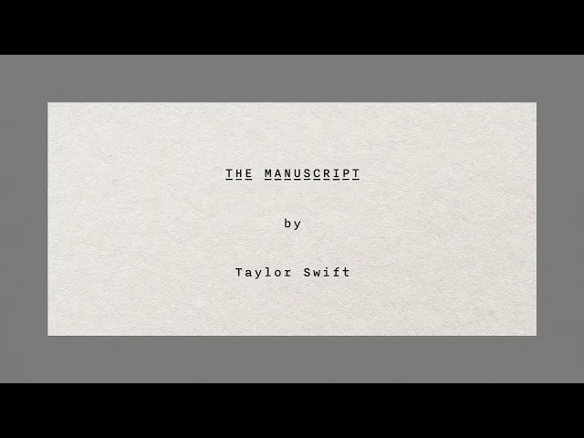 Download MP3 Taylor Swift - The Manuscript (Official Lyric Video)