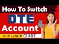 How To Switch DTE To My Name transfer dte to my name