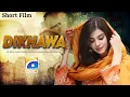 Download Lagu Dikhawa | Short Film |  Ali Abbas - Zainab Shabbir - Syed Arez  - Fahima Awan | Geo Films
