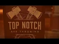 Top Notch Axe Throwing St Louis
