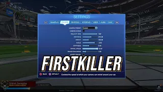 Rocket League Firstkiller Best PRO Settings in desc