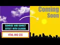 Sunrise and Sunset Effect with Clouds Animation with css Coming Soon