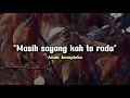 Download Lagu 'masih sayang kah su tarada\