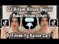 DJ HITAM HITAM BEGINI BUKAN HITAM DI HATI PRODUK | DJ TIMUR VIRAL TIKTOK TERBARU 2025