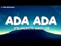 Download Lagu ADA ADA - Atta Philips Ft. Leazzy SOB (Lirik)