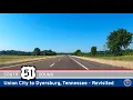 Repost U S Highway 51 Union City to Dyersburg - Tennessee Revisited