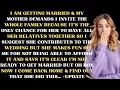 Lagu I am getting married \u0026 my mother is demanding I invite the whole family as it's the only chance for