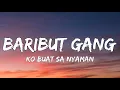 Download Lagu Baribut Gang X MMK SQUAD - Ko Buat Sa Nyaman (Lyrics)