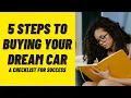 Score Your Dream Car 5 Must-Do Steps Before You Buy