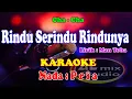 Download Lagu KARAOKE NADA PRIA CHA CHA - RINDU SERINDU RINDUNYA