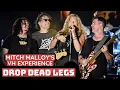 MITCH MALLOY'S VH EXPERIENCE -  DROP DEAD LEGS