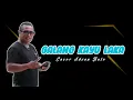 Download Lagu LAGU WAYASE GALANG KAYU LAKA COVER ADVON BALE