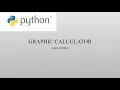 Python Program to Create a Graphical Calculator Using Python Tkinter