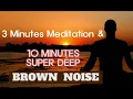 Black Screen Short Guided Sleep Meditation & Deep Brown Noise