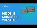 Node js MongoDB Tutorial NodeJS With MongoDB Tutorial For Beginners NodeJS Tutorial Simplilearn