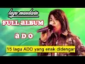 Lagu 15 lagu mandarin ADO full album