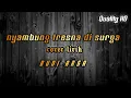 Download Lagu Lirik lagu bali 2021 | nyambung tresna di suarga-budi arsa