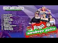 Download Lagu FUL ALBUM MP3 Rogo Samboyo Putro Ft Dek Mintul Live Mojoroto Wonokerto Pelemahan