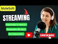 You Won t Believe How Easy MuleSoft Makes Streaming