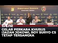 Lagu Usai Gelar Perkara di Polda Metro Jaya, Roy Suryo CS Tetap Berstatus Tersangka | Kabar Hari Ini