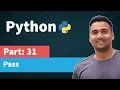 Pass statement in Python Part 31 Python Tutorial for Beginners in Hindi