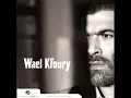 Wael Kfoury...Safha We Tawaita | وائل كفوري...صفحة وطويتا