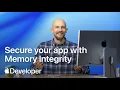 Secure your app with Memory Integrity Enforcement
