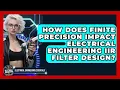 How Does Finite Precision Impact Electrical Engineering IIR Filter Design