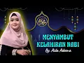 Download Lagu Menyambut Kelahiran Nabi || Adeena Music || By. Aida