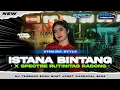 Download Lagu DJ ISTANA BINTANG OTNAIRA STYLE SLOWBASS ENAK BUAT JOGET