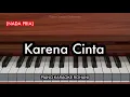 Lagu Karena Cinta (NADA PRIA) - Grezia Epiphania | Piano Karaoke Rohani