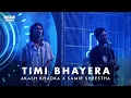 Download Lagu Akash Khadka x Samir Shrestha - Timi Bhayera | Ruslan Studio