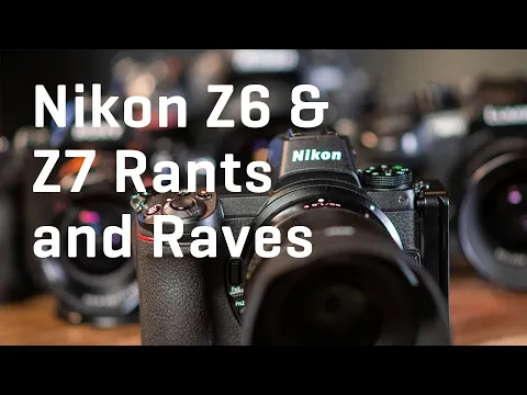 Download MP3 Nikon Z6 \u0026 Z7 Raves and Rants