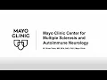Mayo Clinic Center for Multiple Sclerosis and Autoimmune Neurology ADLD Series 2024