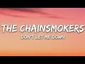 Download Lagu The Chainsmokers  Dont Let Me Down Lyrics ft Daya