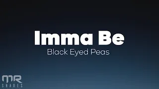 Download The Black Eyed Peas - Imma Be (Lyrics) MP3