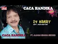 Lagu CACA HANDIKA (New) -  24 KARAT ( Official Video Musik ) HD