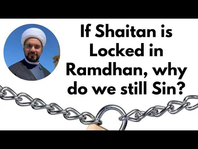 ⁣If Shaytan is Locked up in Ramadan, Why do we still sin? Ramadhan 2024